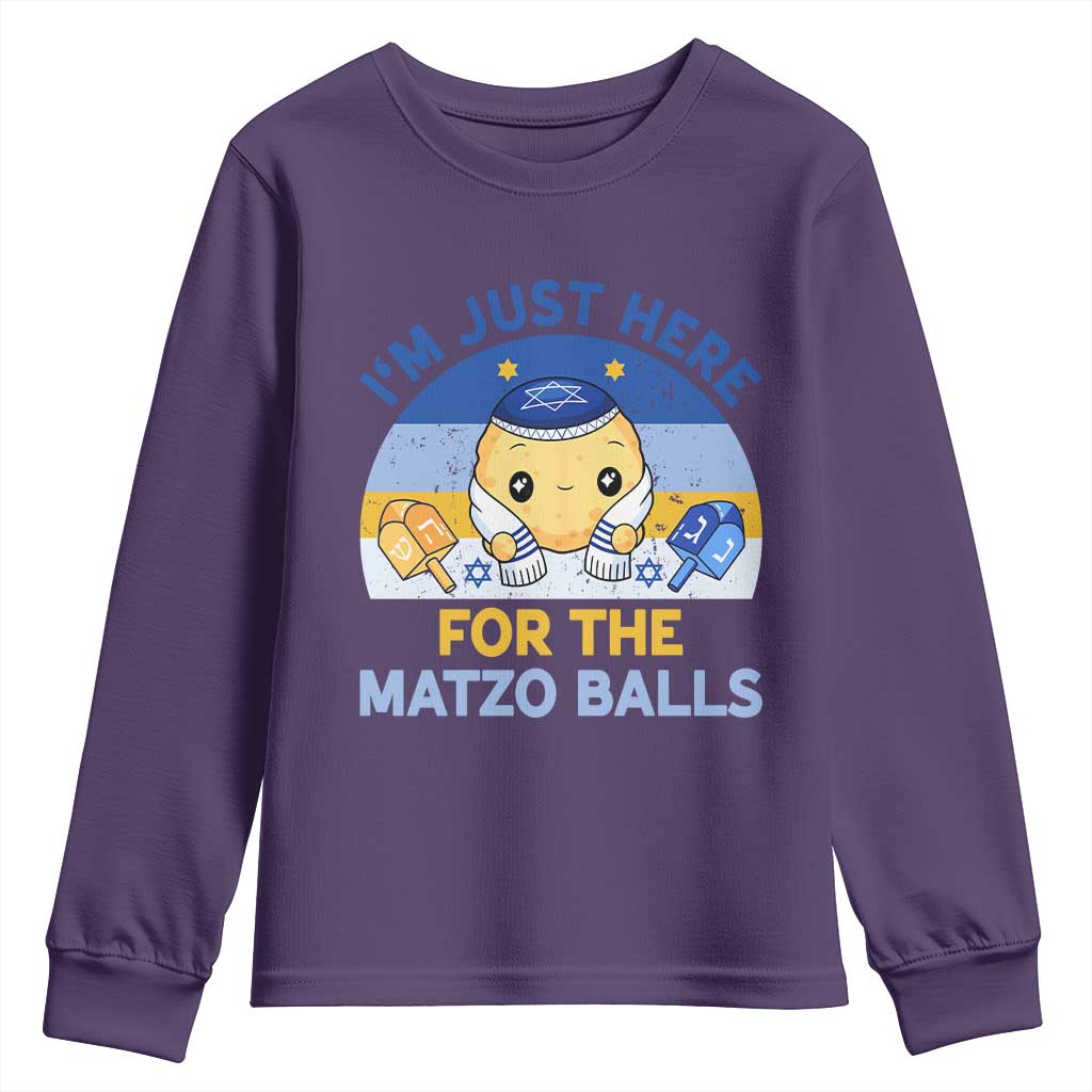 Im Just Here For The Matzo Balls Youth Sweatshirt Funny Jewish Holiday Gift TS12 Purple Print Your Wear