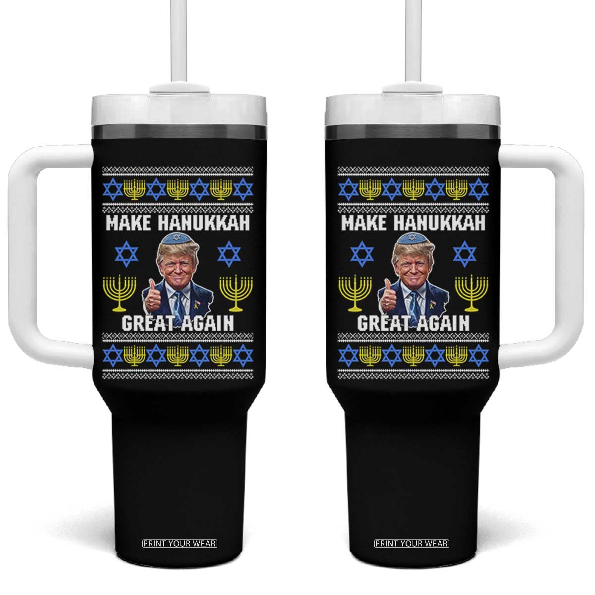 Make Hanukkah Great Again Tumbler With Handle Funny Ugly Jewish Holiday Gift TS12 One Size: 40 oz Black Print Your Wear