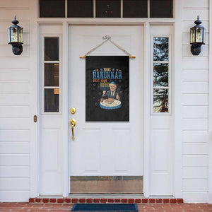 Funny Jewish Holiday Garden Flag Make Hanukkah Great Again Ugly Gift TS12 Print Your Wear