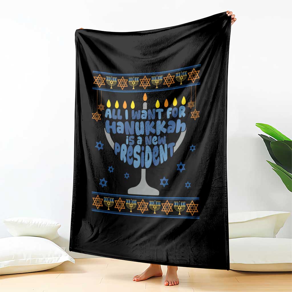 Funny Political Ugly Throw Blanket All I Want For Hanukkah Is A New President TS12 Print Your Wear