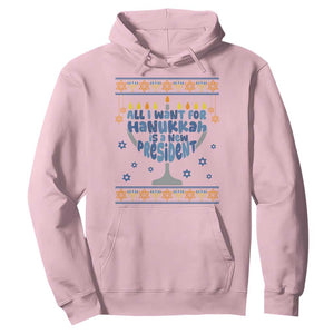 Funny Political Ugly Hoodie All I Want For Hanukkah Is A New President TS12 Light Pink Print Your Wear