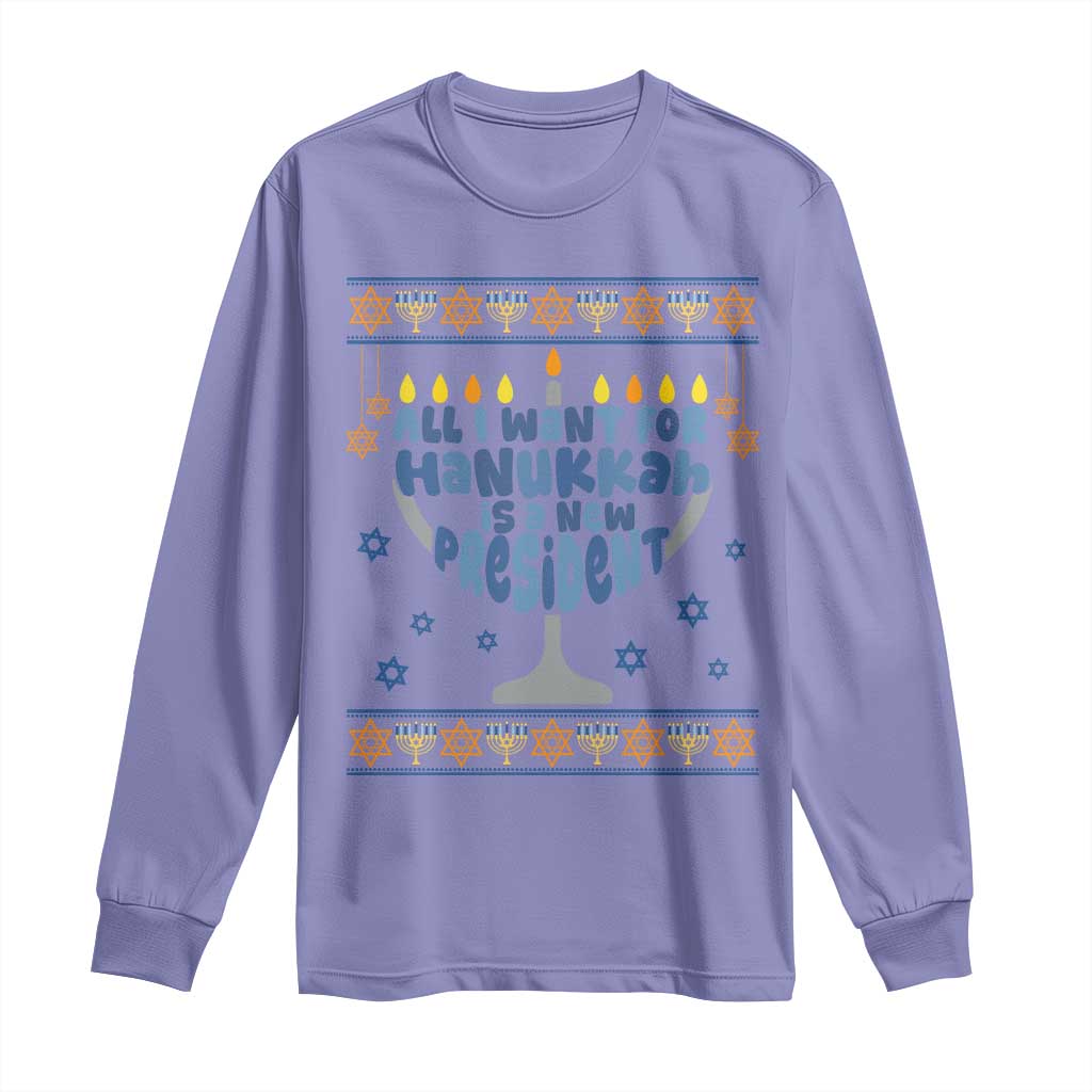 Funny Political Ugly Long Sleeve Shirt All I Want For Hanukkah Is A New President TS12 Violet Print Your Wear