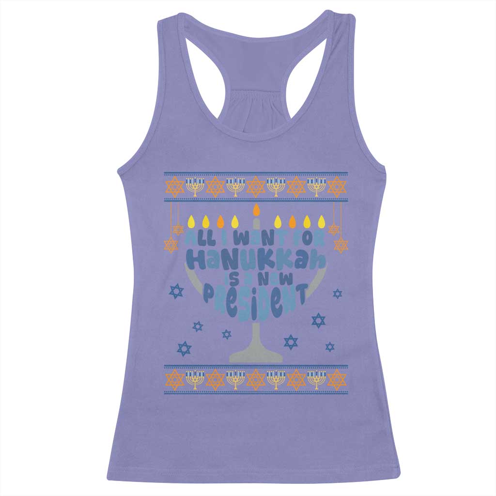 Funny Political Ugly Racerback Tank Top All I Want For Hanukkah Is A New President TS12 Violet Print Your Wear