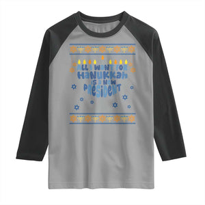Funny Political Ugly Raglan Shirt All I Want For Hanukkah Is A New President TS12 Sport Gray Black Print Your Wear