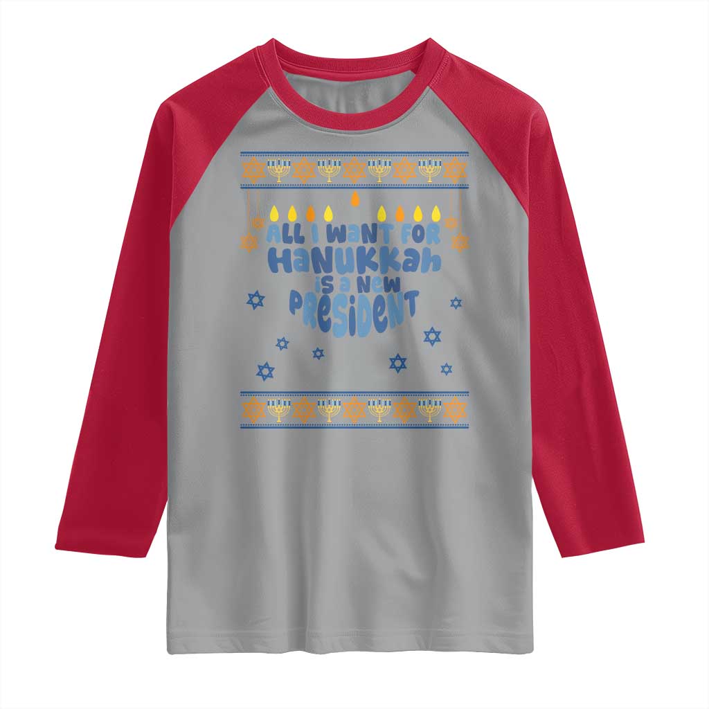 Funny Political Ugly Raglan Shirt All I Want For Hanukkah Is A New President TS12 Sport Gray Red Print Your Wear