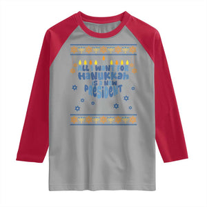 Funny Political Ugly Raglan Shirt All I Want For Hanukkah Is A New President TS12 Sport Gray Red Print Your Wear