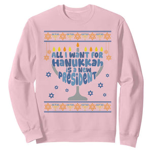 Funny Political Ugly Sweatshirt All I Want For Hanukkah Is A New President TS12 Light Pink Print Your Wear