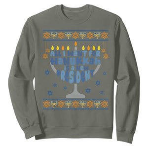 Funny Political Ugly Sweatshirt All I Want For Hanukkah Is A New President TS12 Military Green Print Your Wear
