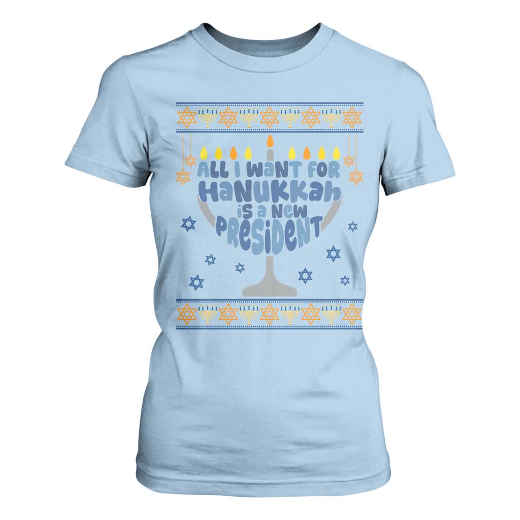 Funny Political Ugly T Shirt For Women All I Want For Hanukkah Is A New President TS12 Light Blue Print Your Wear