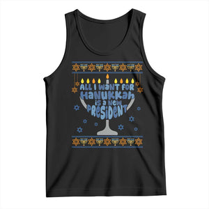 Funny Political Ugly Tank Top All I Want For Hanukkah Is A New President TS12 Black Print Your Wear