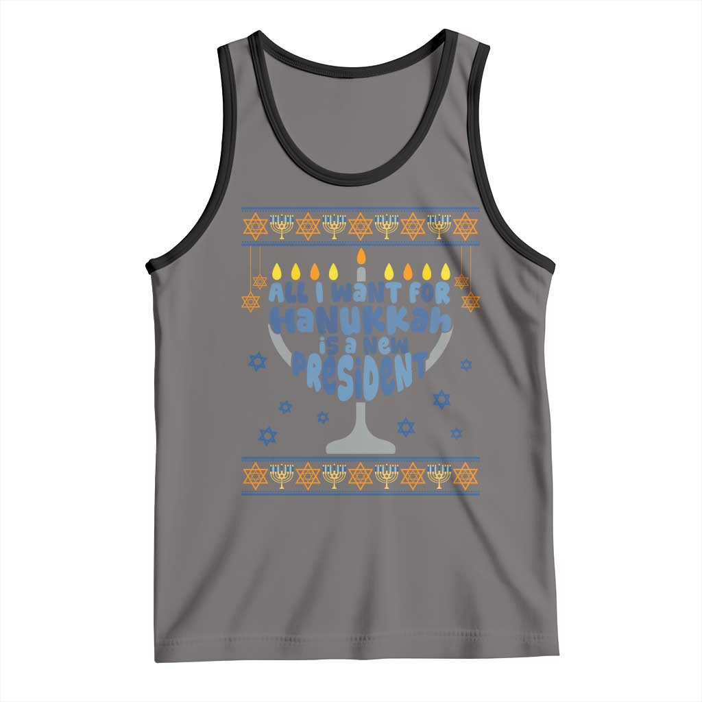 Funny Political Ugly Tank Top All I Want For Hanukkah Is A New President TS12 Deep Heather Black Print Your Wear