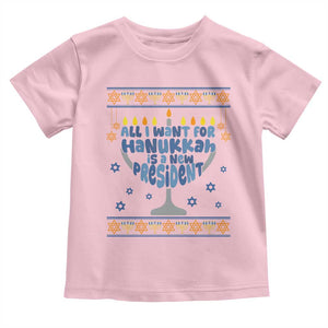 Funny Political Ugly Toddler T Shirt All I Want For Hanukkah Is A New President TS12 Light Pink Print Your Wear
