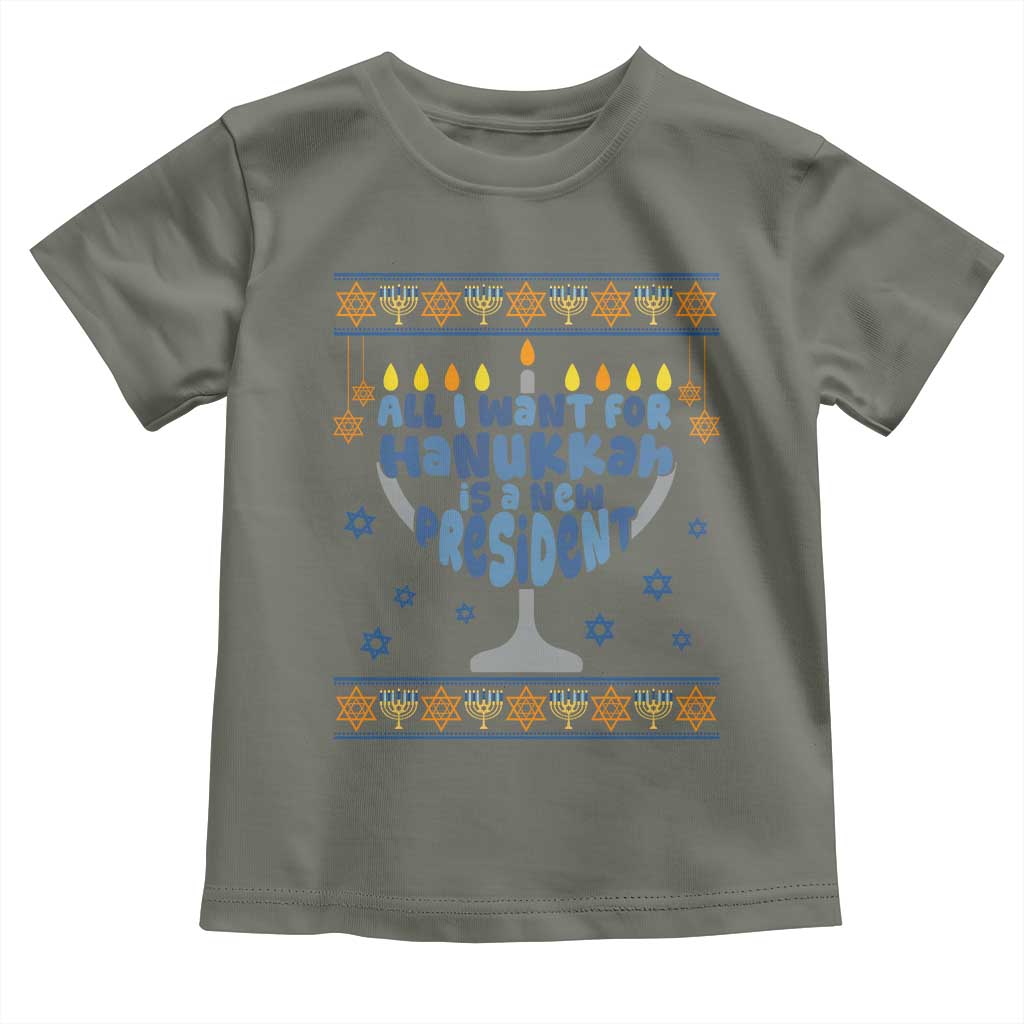 Funny Political Ugly Toddler T Shirt All I Want For Hanukkah Is A New President TS12 Military Green Print Your Wear