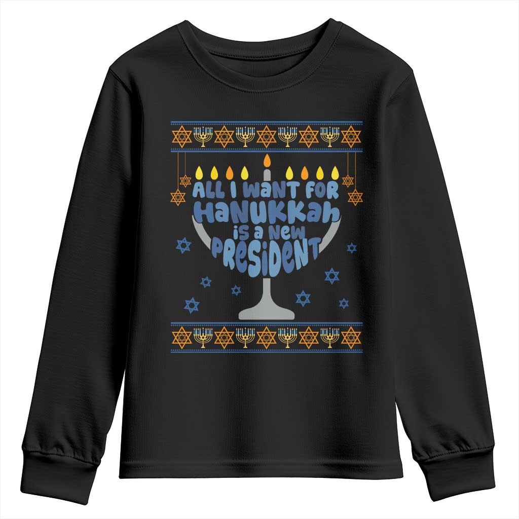 Funny Political Ugly Youth Sweatshirt All I Want For Hanukkah Is A New President TS12 Black Print Your Wear
