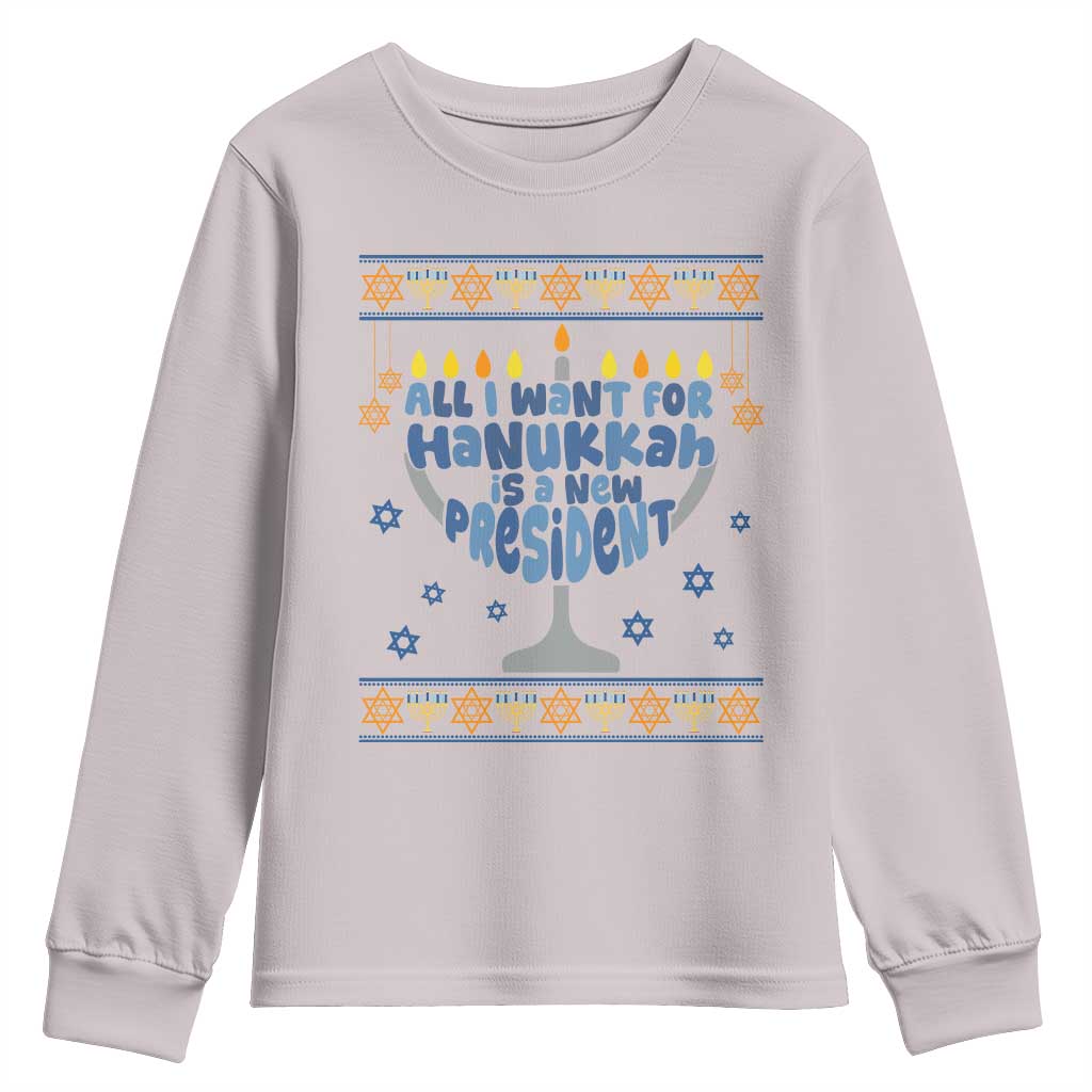 Funny Political Ugly Youth Sweatshirt All I Want For Hanukkah Is A New President TS12 Ice Gray Print Your Wear