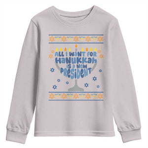 Funny Political Ugly Youth Sweatshirt All I Want For Hanukkah Is A New President TS12 Ice Gray Print Your Wear