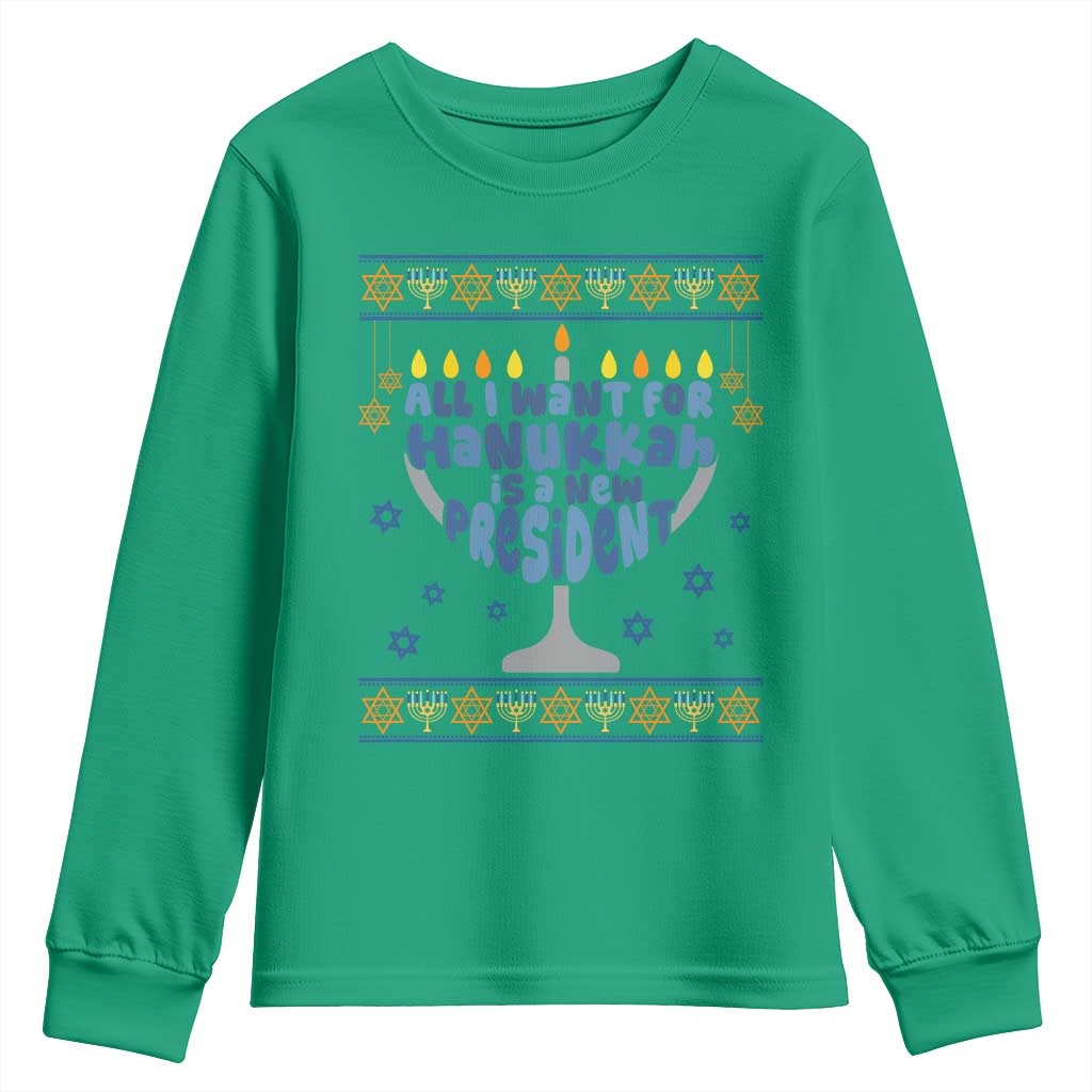 Funny Political Ugly Youth Sweatshirt All I Want For Hanukkah Is A New President TS12 Irish Green Print Your Wear