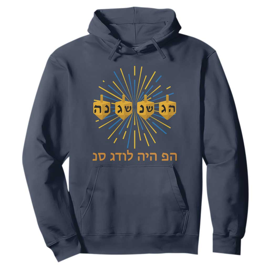 Hanukkah Dreidel Hebrew Quote Hoodie Nes Gadol Haya Po Jewish Gift TS12 Navy Print Your Wear