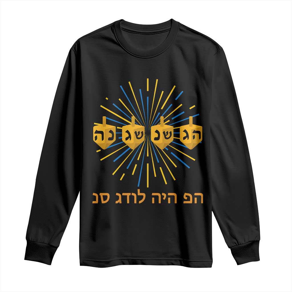 Hanukkah Dreidel Hebrew Quote Long Sleeve Shirt Nes Gadol Haya Po Jewish Gift TS12 Black Print Your Wear