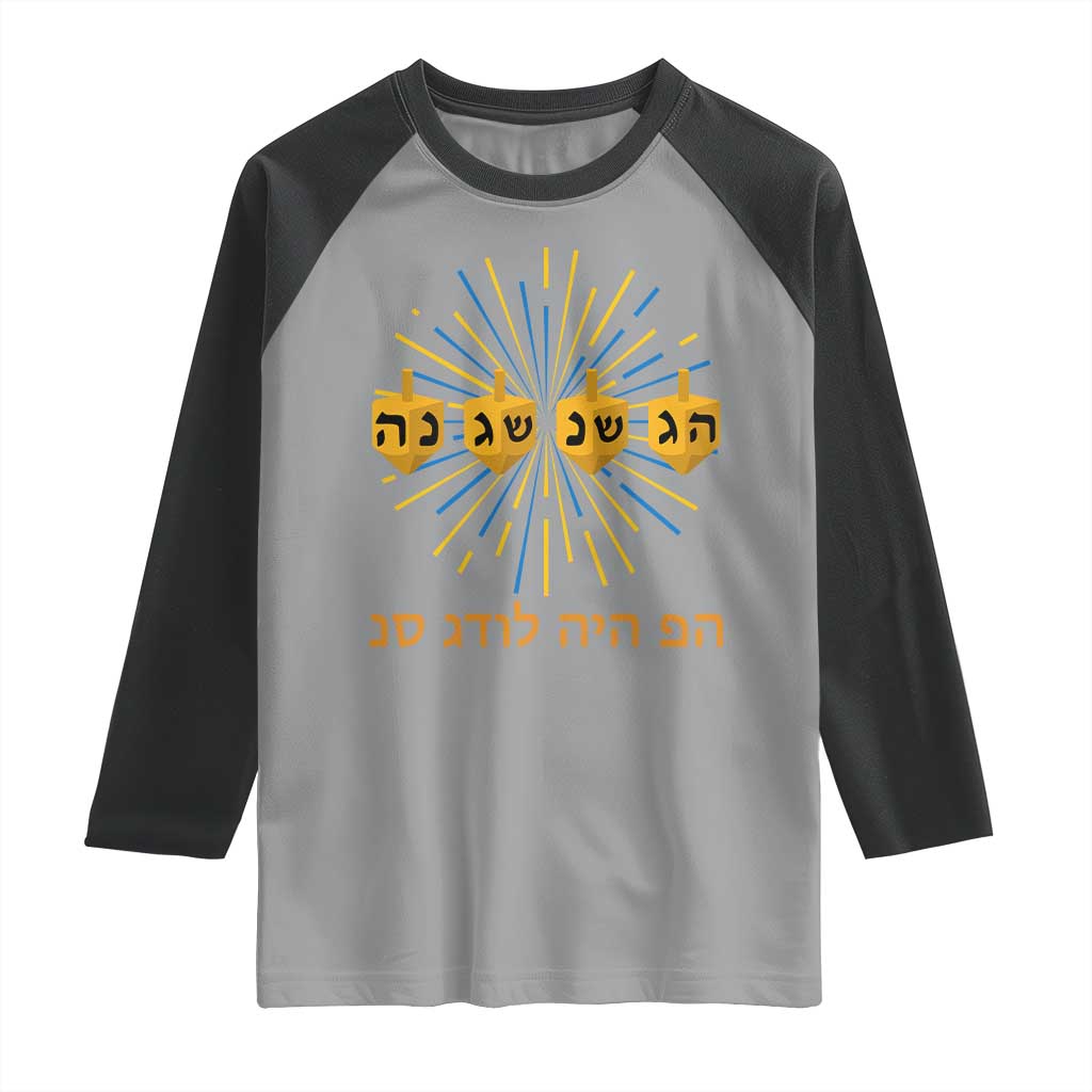 Hanukkah Dreidel Hebrew Quote Raglan Shirt Nes Gadol Haya Po Jewish Gift TS12 Sport Gray Black Print Your Wear