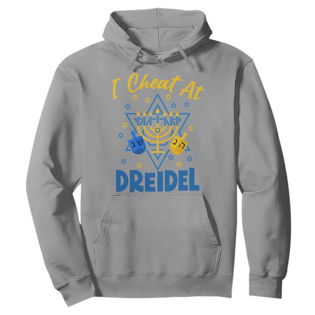 I Cheat At Dreidel Hoodie Funny Hanukkah Jewish Gift TS12 Sport Gray Print Your Wear