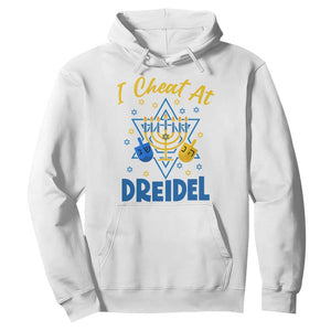 I Cheat At Dreidel Hoodie Funny Hanukkah Jewish Gift TS12 White Print Your Wear