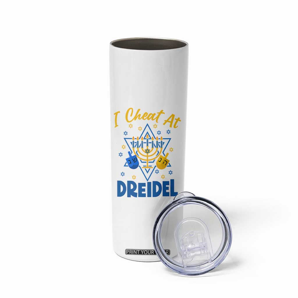 I Cheat At Dreidel Skinny Tumbler Funny Hanukkah Jewish Gift TS12 Print Your Wear