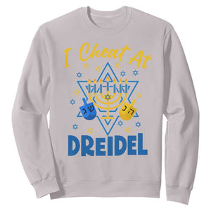 I Cheat At Dreidel Sweatshirt Funny Hanukkah Jewish Gift TS12 Ice Gray Print Your Wear
