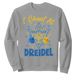 I Cheat At Dreidel Sweatshirt Funny Hanukkah Jewish Gift TS12 Sport Gray Print Your Wear
