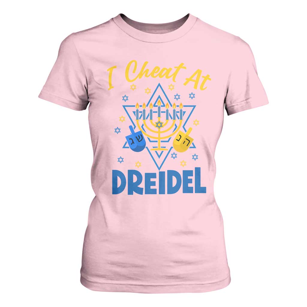I Cheat At Dreidel T Shirt For Women Funny Hanukkah Jewish Gift TS12 Light Pink Print Your Wear