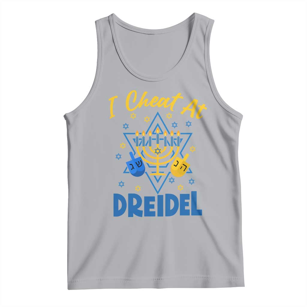 I Cheat At Dreidel Tank Top Funny Hanukkah Jewish Gift TS12 Athletic Heather Print Your Wear