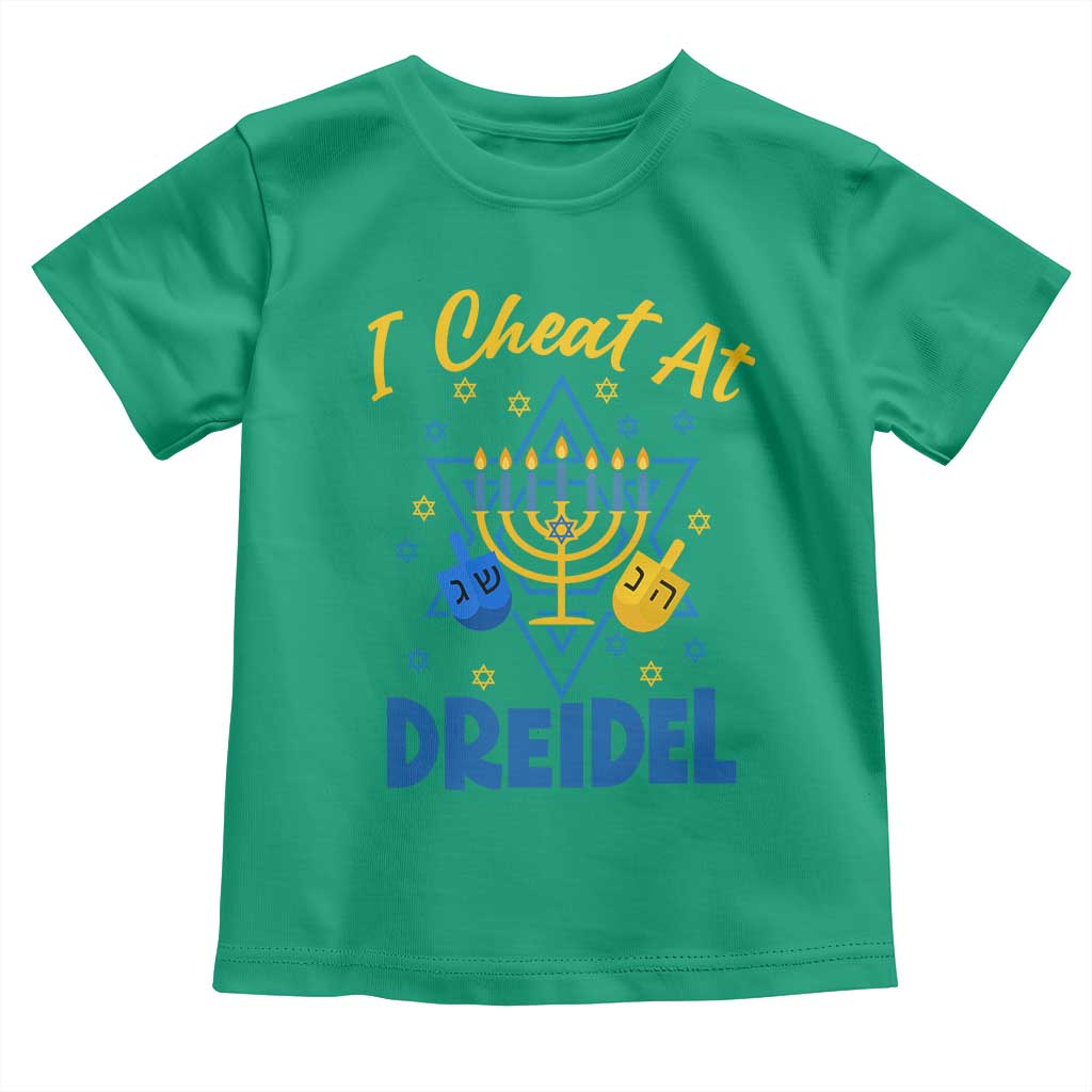 I Cheat At Dreidel Toddler T Shirt Funny Hanukkah Jewish Gift TS12 Irish Green Print Your Wear