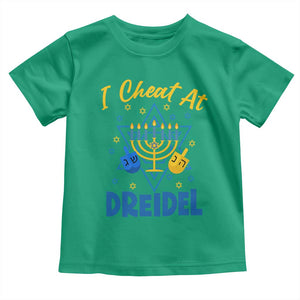I Cheat At Dreidel Toddler T Shirt Funny Hanukkah Jewish Gift TS12 Irish Green Print Your Wear