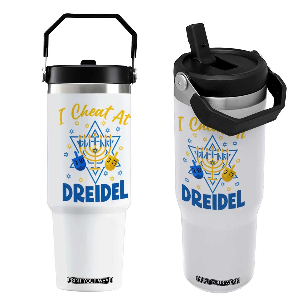 I Cheat At Dreidel Flip Straw Tumbler Funny Hanukkah Jewish Gift TS12 One Size: 30 oz White Print Your Wear