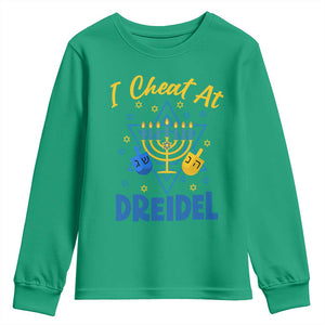 I Cheat At Dreidel Youth Sweatshirt Funny Hanukkah Jewish Gift TS12 Irish Green Print Your Wear