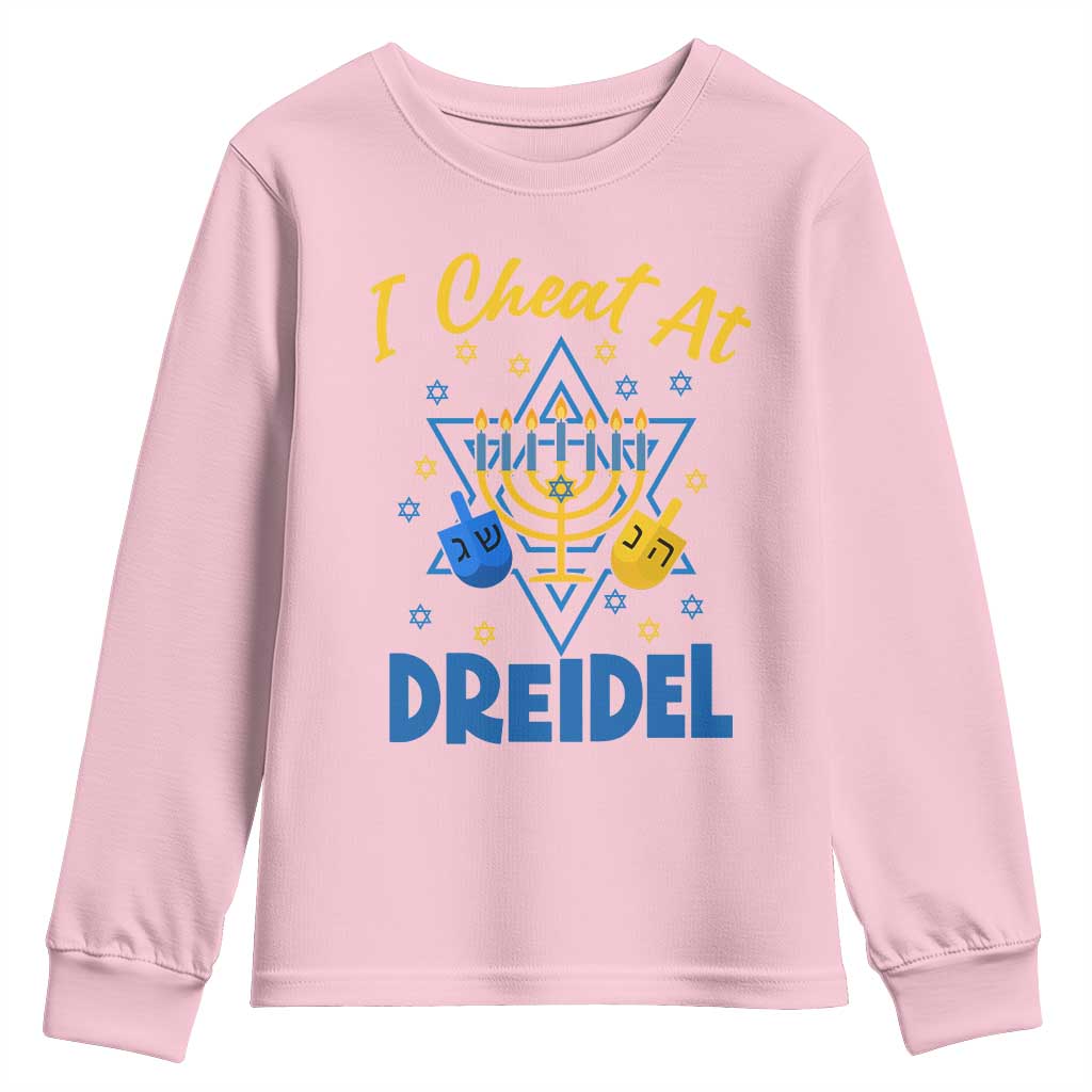 I Cheat At Dreidel Youth Sweatshirt Funny Hanukkah Jewish Gift TS12 Light Pink Print Your Wear