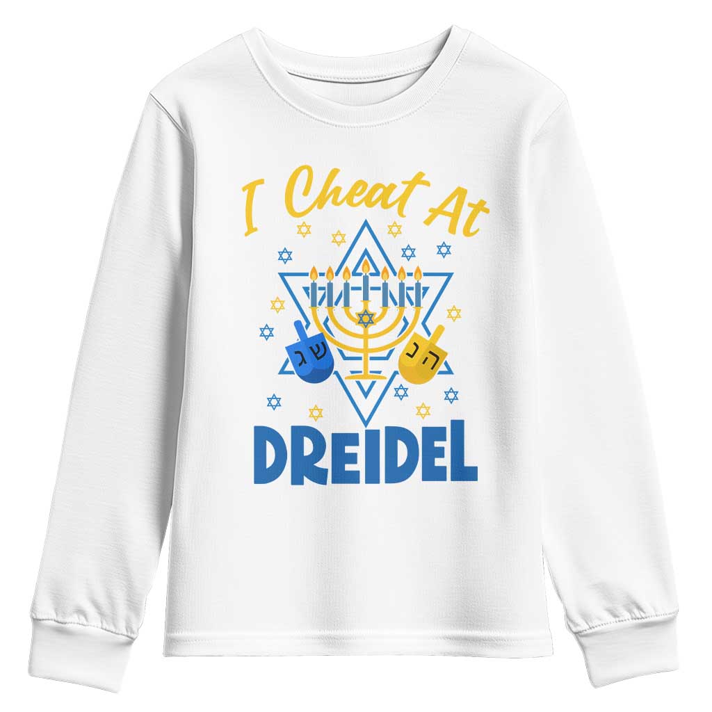 I Cheat At Dreidel Youth Sweatshirt Funny Hanukkah Jewish Gift TS12 White Print Your Wear
