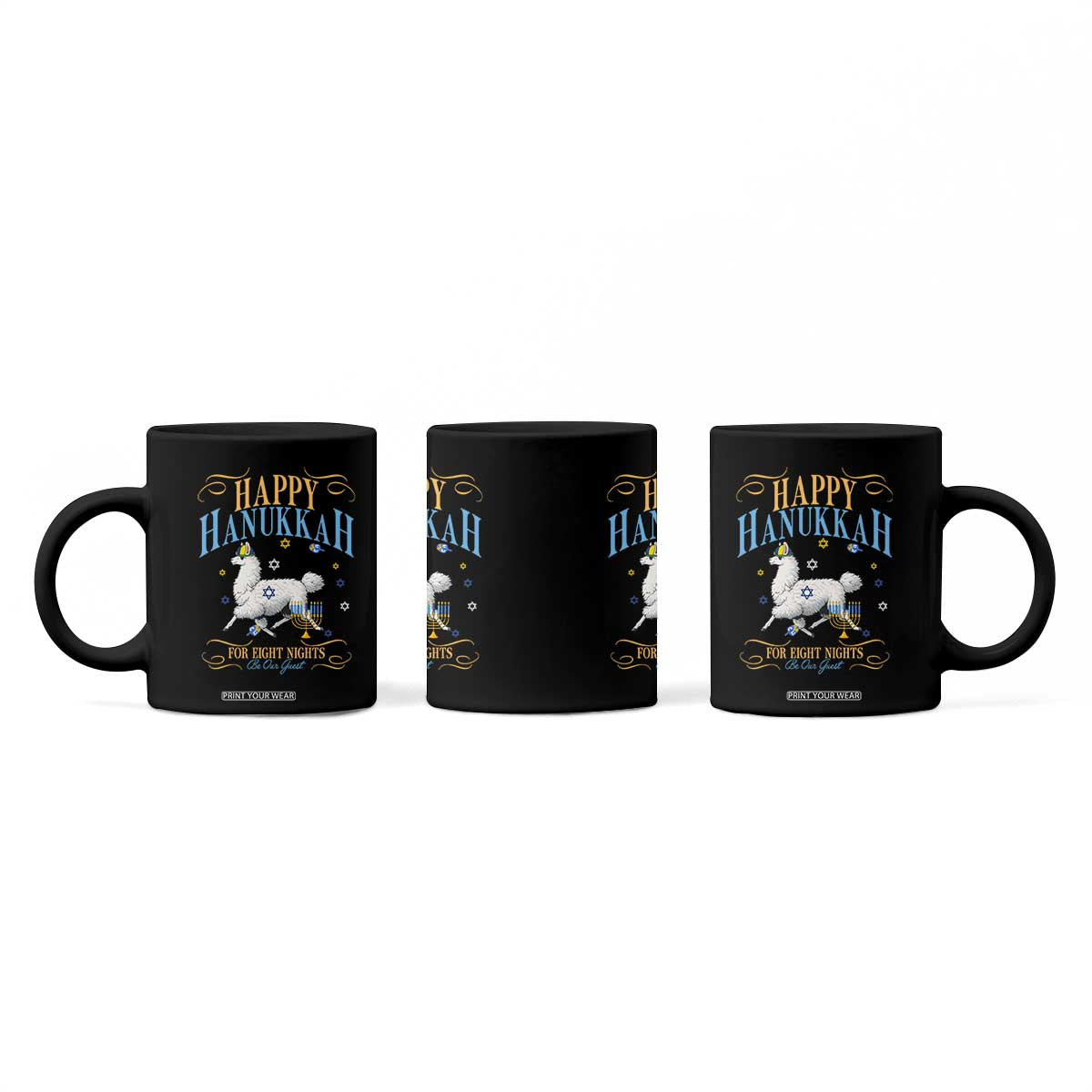 Funny Happy Hanukkah Llama Be Our Guest For Eight Nights Gift Coffee Mug Funny Hanukkah Gift TS12 Print Your Wear