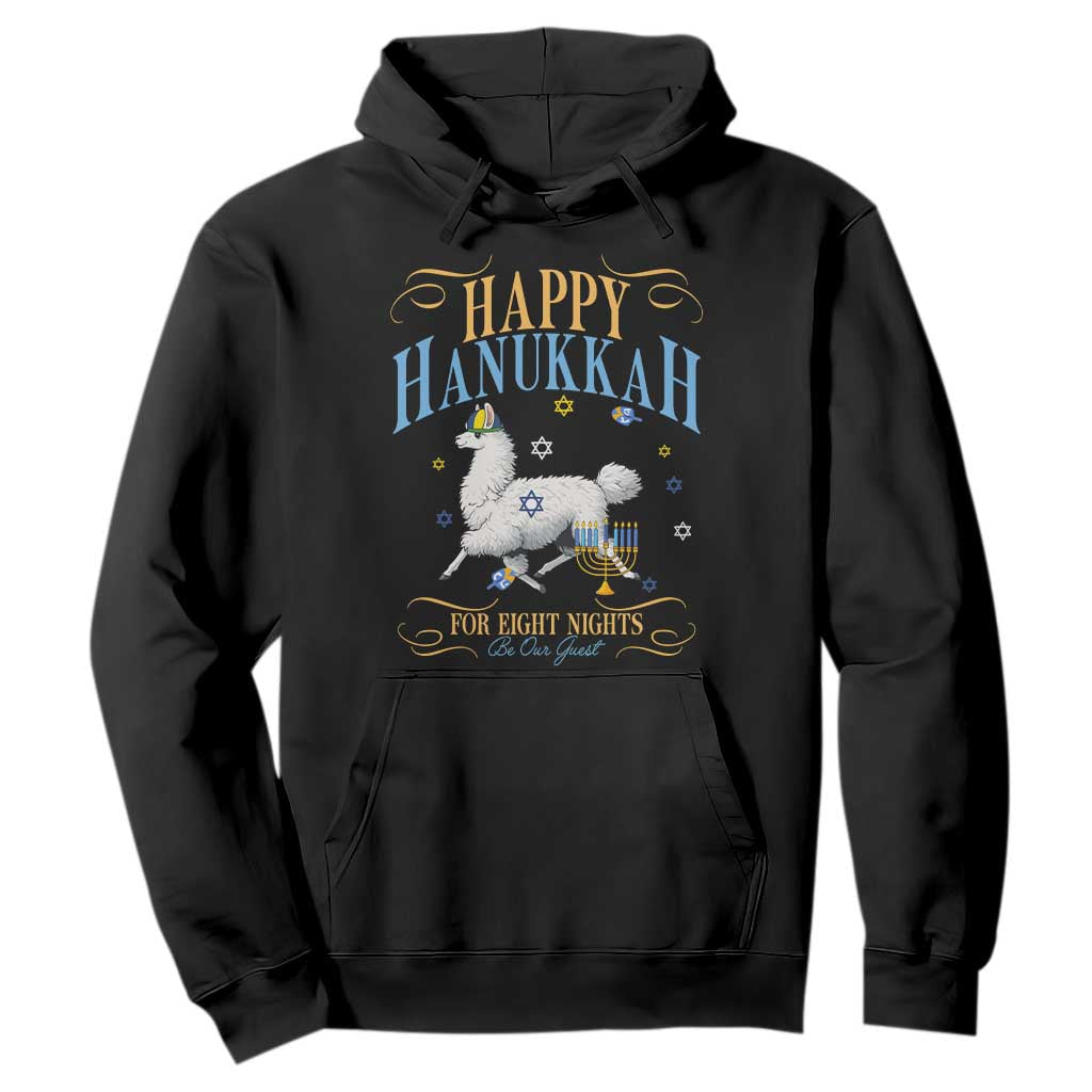 Funny Happy Hanukkah Llama Be Our Guest For Eight Nights Gift Hoodie Funny Hanukkah Gift TS12 Black Print Your Wear