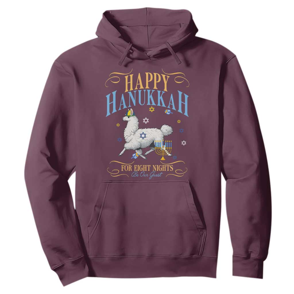 Funny Happy Hanukkah Llama Be Our Guest For Eight Nights Gift Hoodie Funny Hanukkah Gift TS12 Maroon Print Your Wear