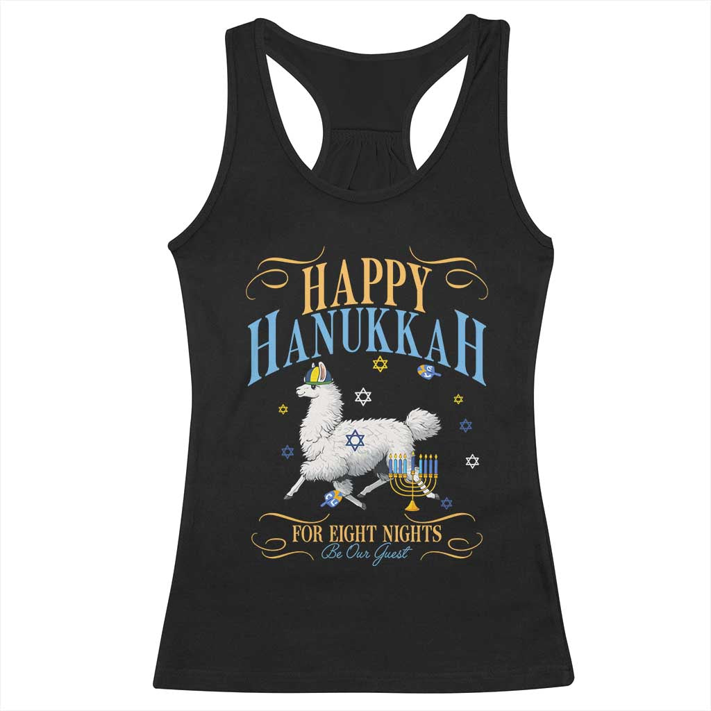 Funny Happy Hanukkah Llama Be Our Guest For Eight Nights Gift Racerback Tank Top Funny Hanukkah Gift TS12 Black Print Your Wear
