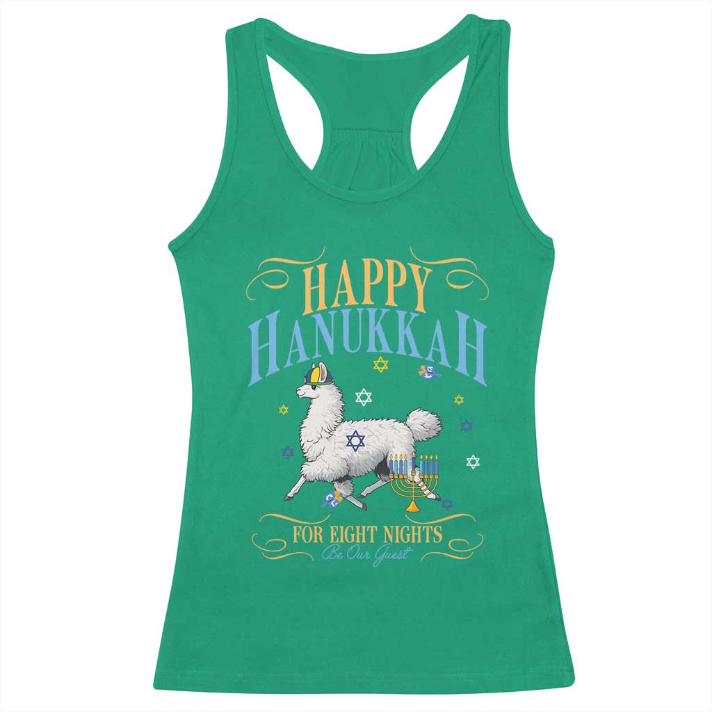 Funny Happy Hanukkah Llama Be Our Guest For Eight Nights Gift Racerback Tank Top Funny Hanukkah Gift TS12 Irish Green Print Your Wear