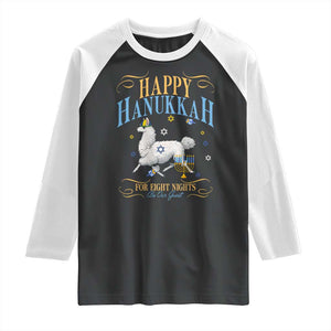 Funny Happy Hanukkah Llama Be Our Guest For Eight Nights Gift Raglan Shirt Funny Hanukkah Gift TS12 Black White Print Your Wear