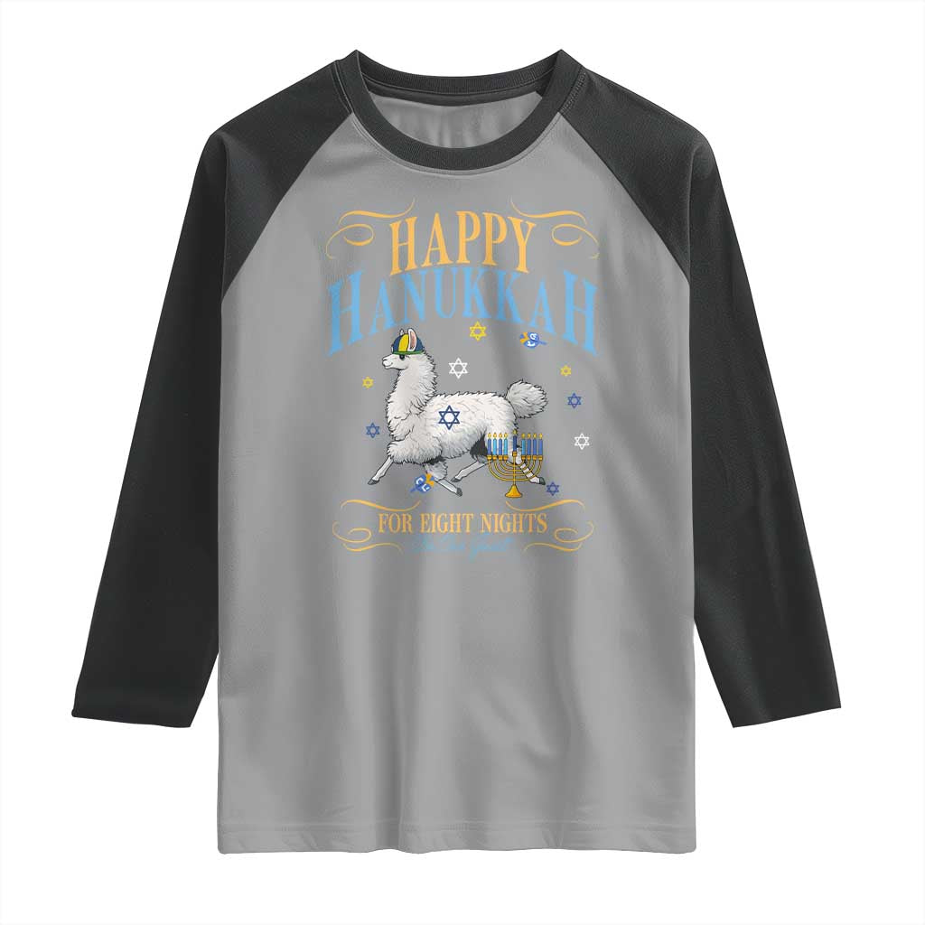 Funny Happy Hanukkah Llama Be Our Guest For Eight Nights Gift Raglan Shirt Funny Hanukkah Gift TS12 Sport Gray Black Print Your Wear