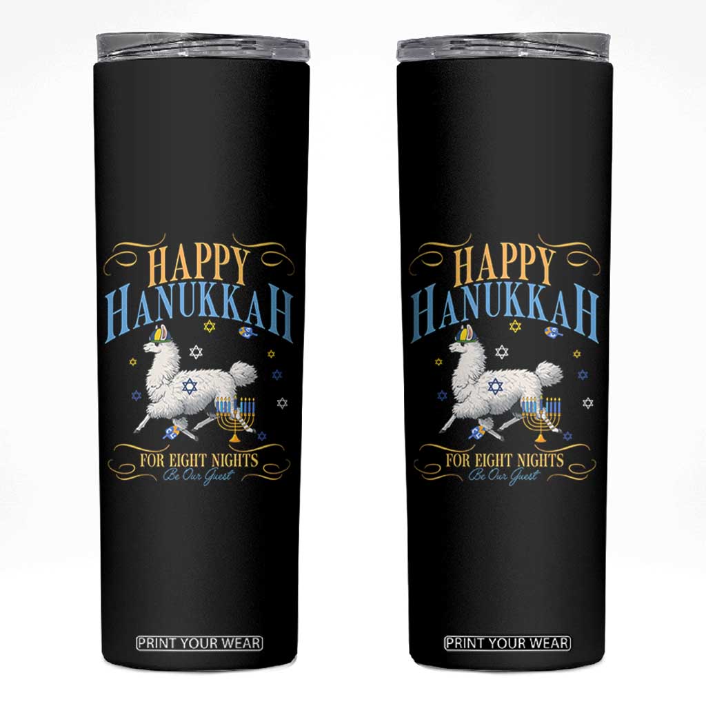 Funny Happy Hanukkah Llama Be Our Guest For Eight Nights Gift Skinny Tumbler Funny Hanukkah Gift TS12 Black Print Your Wear