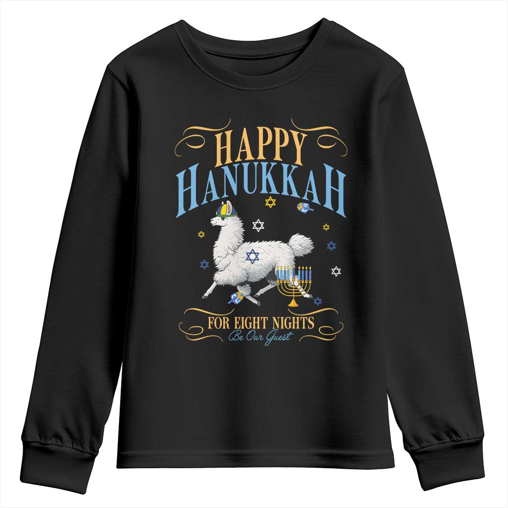 Funny Happy Hanukkah Llama Be Our Guest For Eight Nights Gift Youth Sweatshirt Funny Hanukkah Gift TS12 Black Print Your Wear