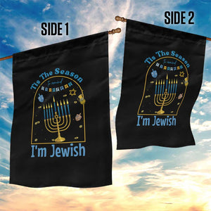 Funny Hanukkah Gift Garden Flag Tis The Season To Remind Everyone Im Jewish TS12 Print Your Wear
