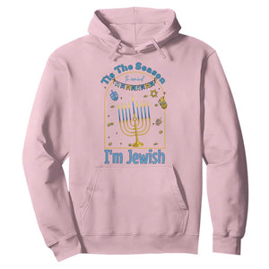 Funny Hanukkah Gift Hoodie Tis The Season To Remind Everyone Im Jewish TS12 Light Pink Print Your Wear
