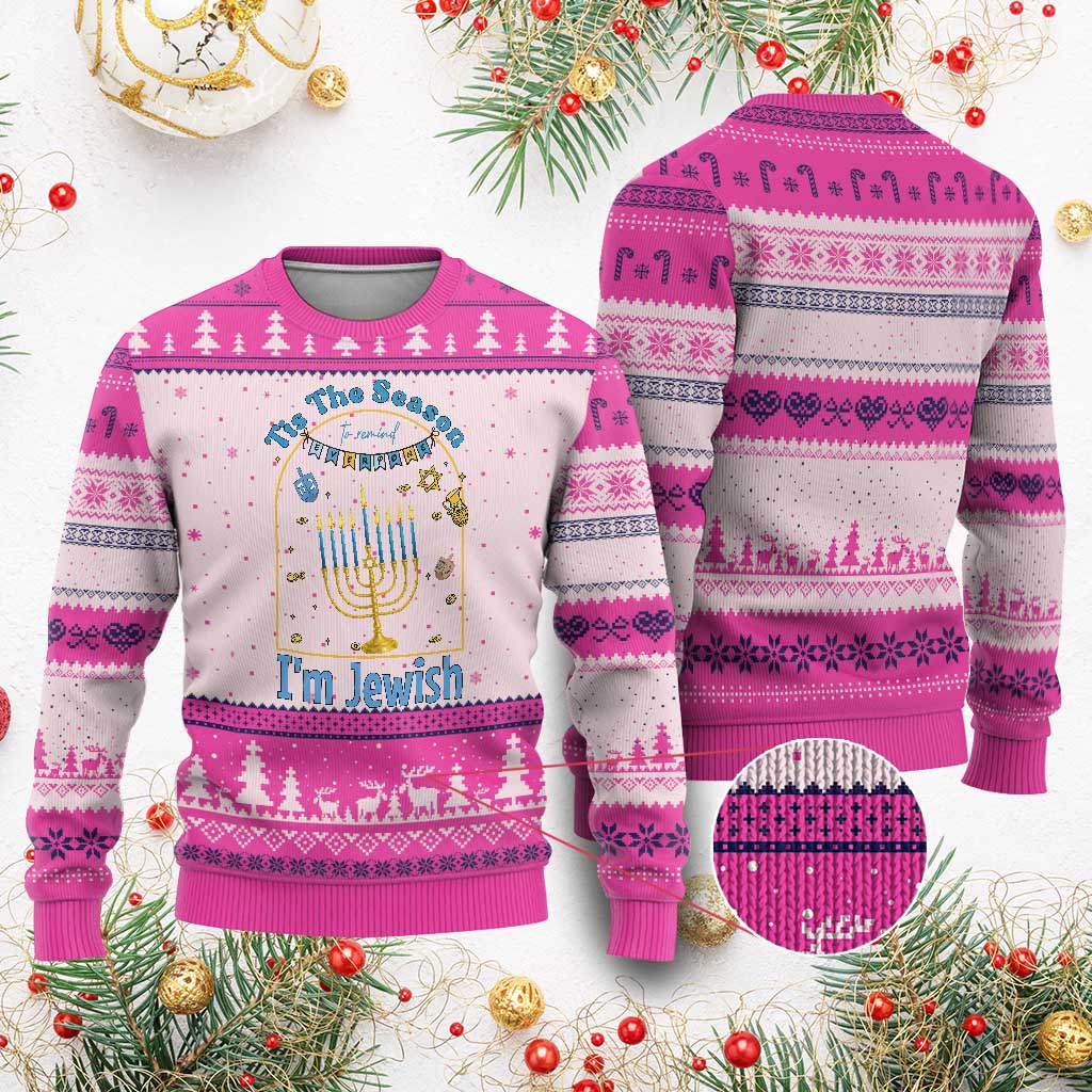 Funny Hanukkah Gift Ugly Christmas Sweater Tis The Season To Remind Everyone Im Jewish TS12 Hot Pink Print Your Wear