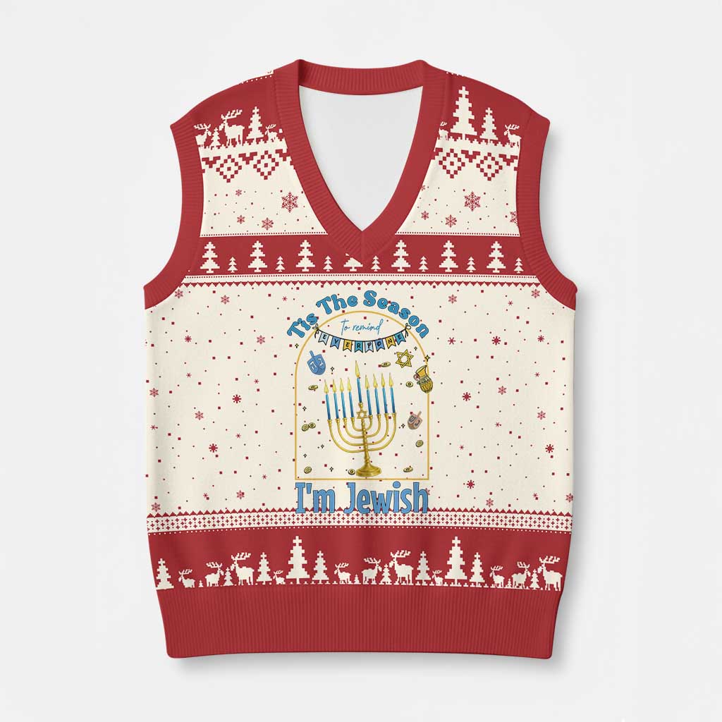 Funny Hanukkah Gift V-Neck Knit Sweater Vest Tis The Season To Remind Everyone Im Jewish TS12 Beige Red Print Your Wear